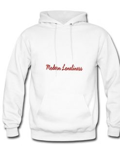 Modern Loneliness Hoodie