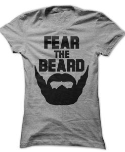 Fear The Beard t shirt