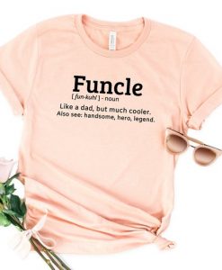 Funny Uncle Funcle Definition T Shirt