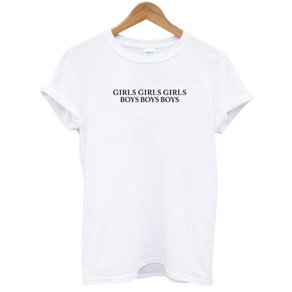 Girls Girls Girls Boys Boys Boys Dua Lipa t shirt