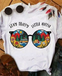 Glasses Stay Trippy Little Hippie Ladies t shirt