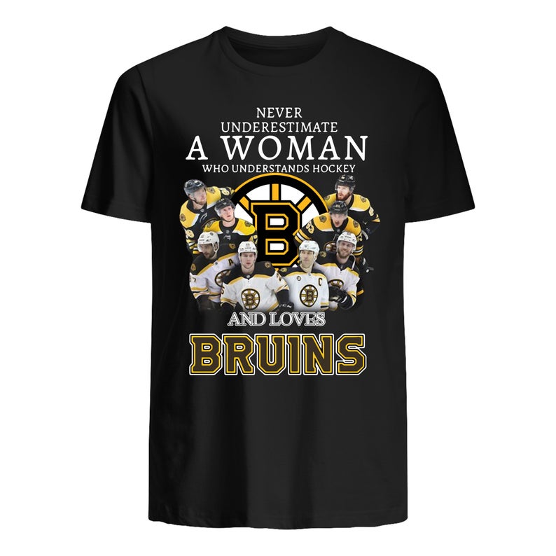 Never Underestimate A Woman Who Understand Hockey And Loves Bruins T Shirt