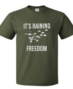 its raining freedom t shirt