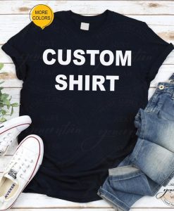 Custom Shirt