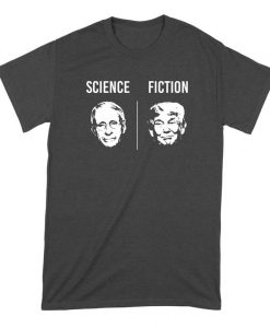 Dr Anthony Fauci Science Fiction T-Shirt