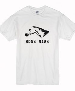 Horse Boss Mare T-Shirt