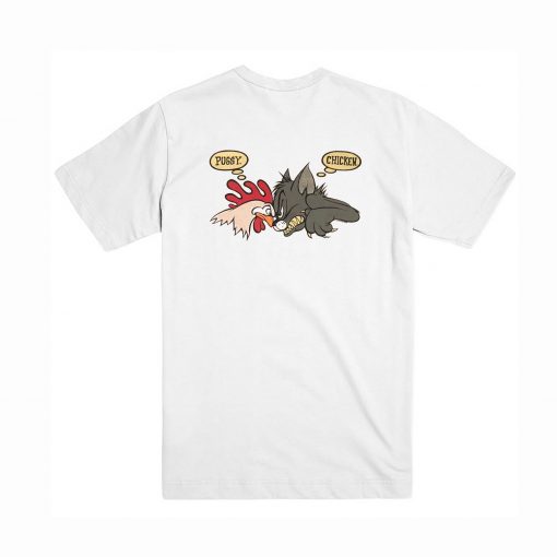 No Fear Pussy Chicken T-Shirt Back