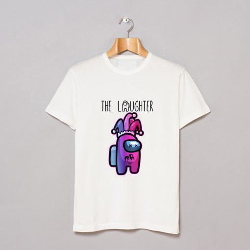 The Laughter – Among Us T Shirt