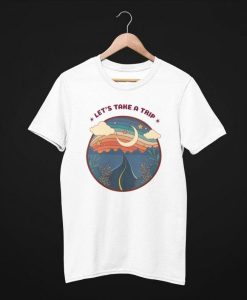 Lets Take A Trip’ Retro T Shirt