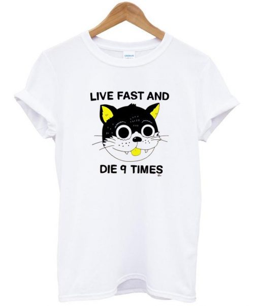live fast and die 9 times T shirt