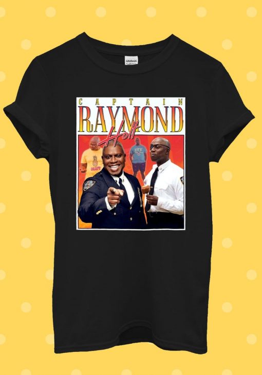 Captain Raymond Holt Homage Rap Hip Hop T Shirt