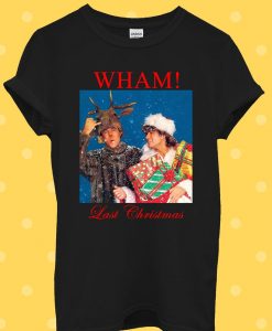 Last Christmas Wham George Michael T Shirt