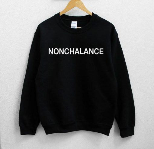 Nonchalance Schitt’s Sweatshirt