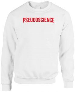 Pseudoscience Netflix Inspired Sweatshirt