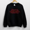 Roses Are Red Romance Is Dead Every Day I Suffer Sweatshirt