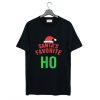 Santas Favorite Ho T Shirt