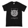 The World is a Vampire T-Shirt