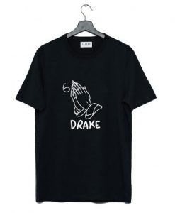 Drake Join The Pray Rap Music T Shirt
