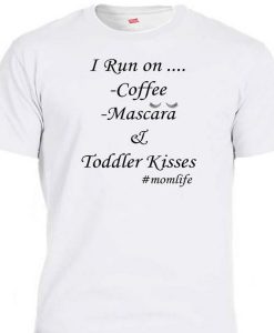 I Run on Coffee T Shirt