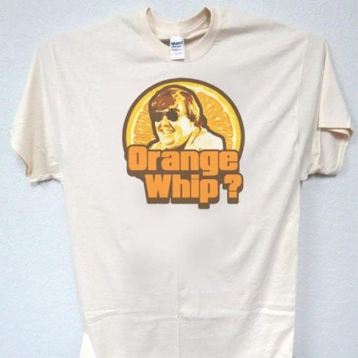 John Candy Orange Whip T Shirt