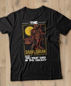 The Dadalorian Father’s Day T-Shirt