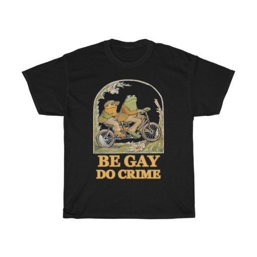 Frog and Toad - Be Gay Do Crime Classic T-Shirt