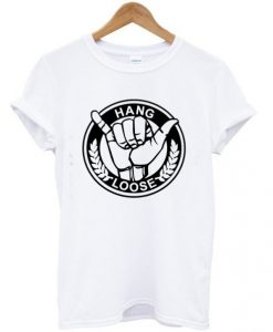 Hang Loose T-shirt