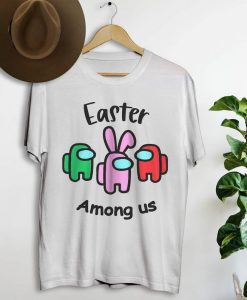 Happy Easter Among Us TShirt