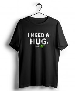 I Need Hug t shirt