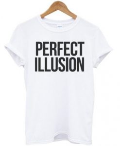 Perfect Illusion T-shirt