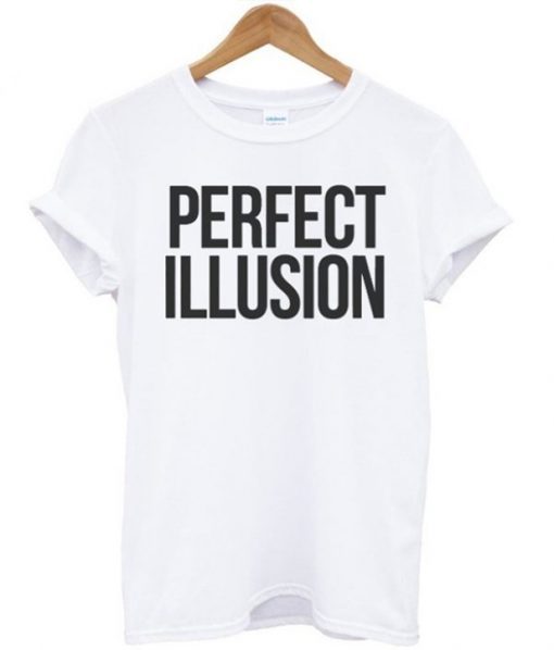 Perfect Illusion T-shirt
