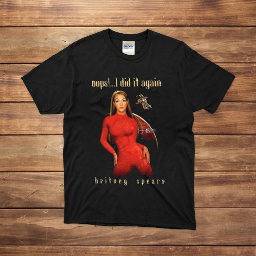 Britney Spears Oops I Did It Again T-Shirt