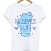 Forever Blue Lake Tahoe California T-shirt