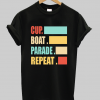 Cup Boat Parade Repeat Tshirt