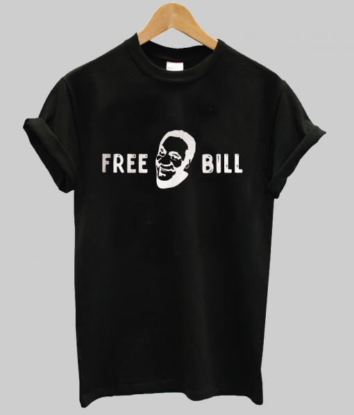 Funny Free Bill Shirt