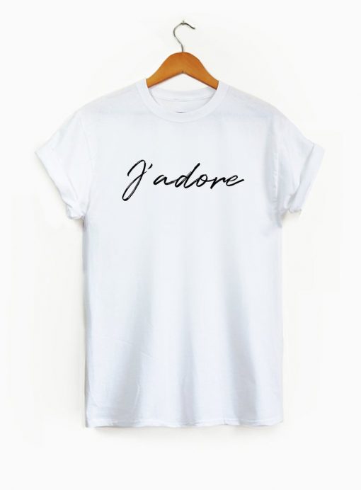 J'Adore Shirt