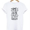 James Dean Speed Queen T-Shirt