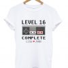 Level 16 Complete Shirt