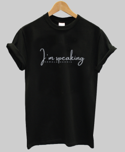 im speaking kamala haris t shirt