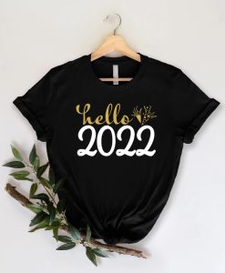 Hello 2022 Shirt