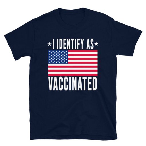 I Identify As Vaccinated Shirt