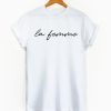 La Femme Shirt