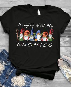 Hanging With My Gnomies Funny Gnome Friend Christmas T-Shirt