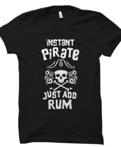 Instant Pirate tshirt