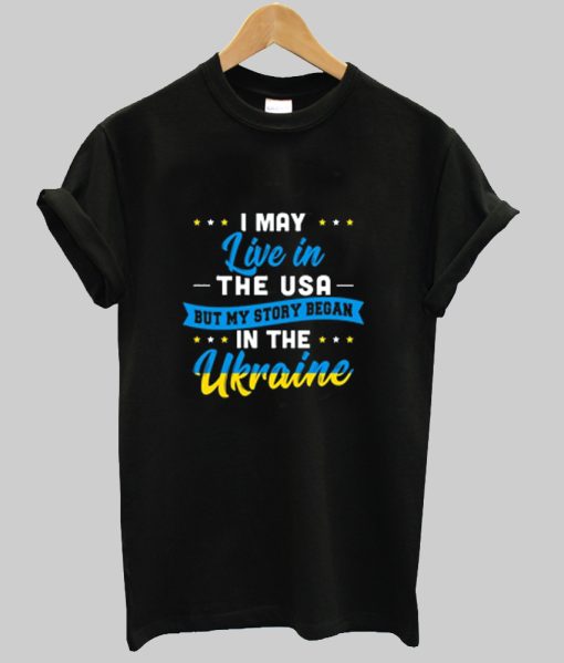 Story In Ukraine T-Shirt