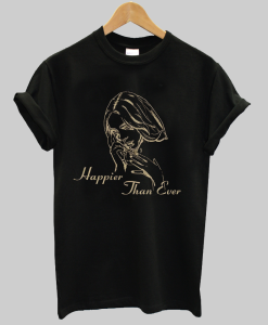 Billie Eilish Happier Than Ever tshirt