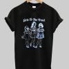 Girls To The Fron tshirt