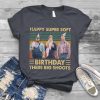 Happy Super Soft Birthday tshirt