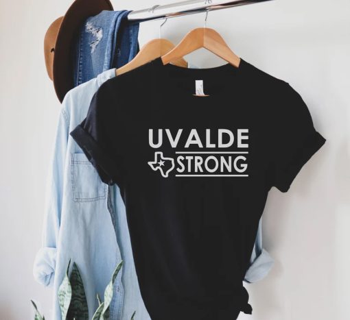 UVALDE STRONG Shirt