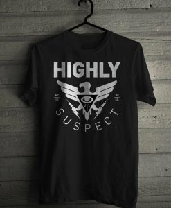 HIGHLY SUSPECT tshirt